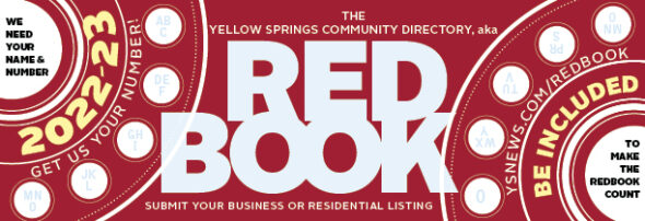 Submit your listing to the 2022-23 Yellow Springs Community Directory, aka the Redbook 